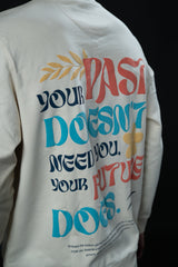 PAST AND FUTURE SWEATSHIRT
